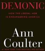 Demonic: How the Liberal Mob Is Endangering America