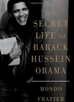 The Secret Life of Barack Hussein Obama